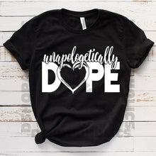 Load image into Gallery viewer, Unapologetically Dope Words