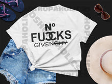 Load image into Gallery viewer, No F*cks Given