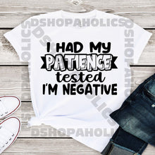 Load image into Gallery viewer, Had My Patience Tested