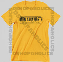 Load image into Gallery viewer, Know Your Worth.
