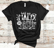 Load image into Gallery viewer, Hold my Halo