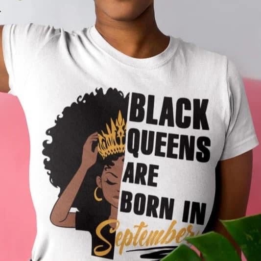 Black Queens are born in September