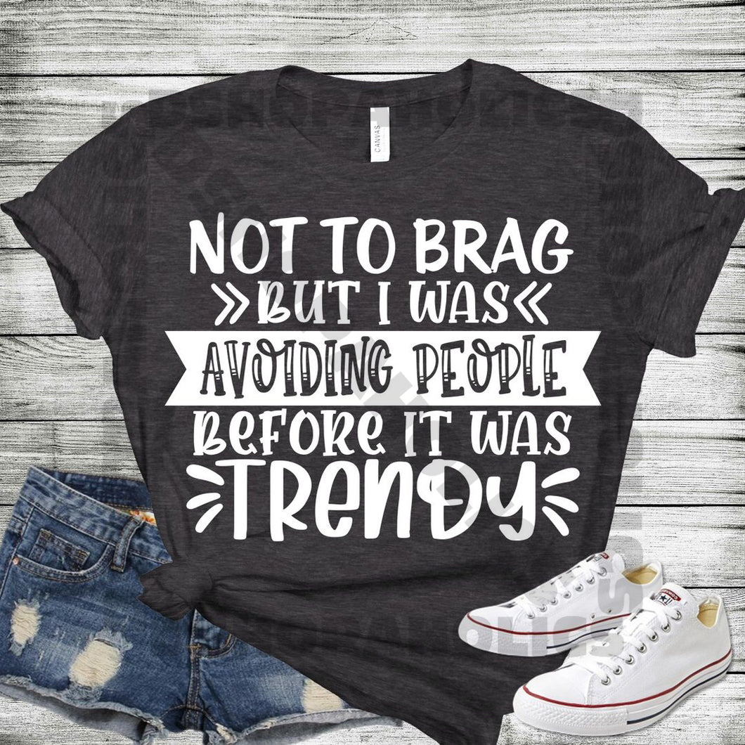 Not To BragSocial Distance