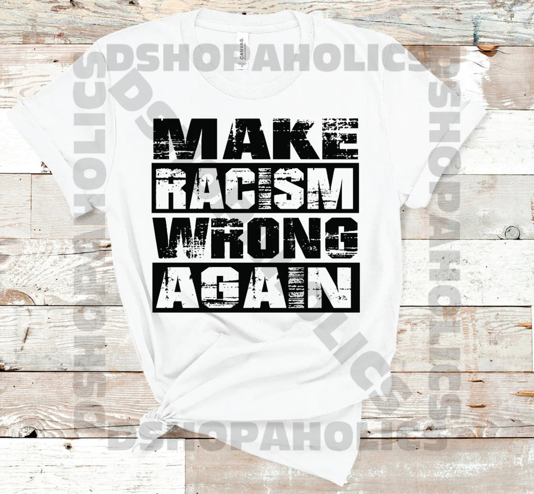 Make Racism Wrong Again