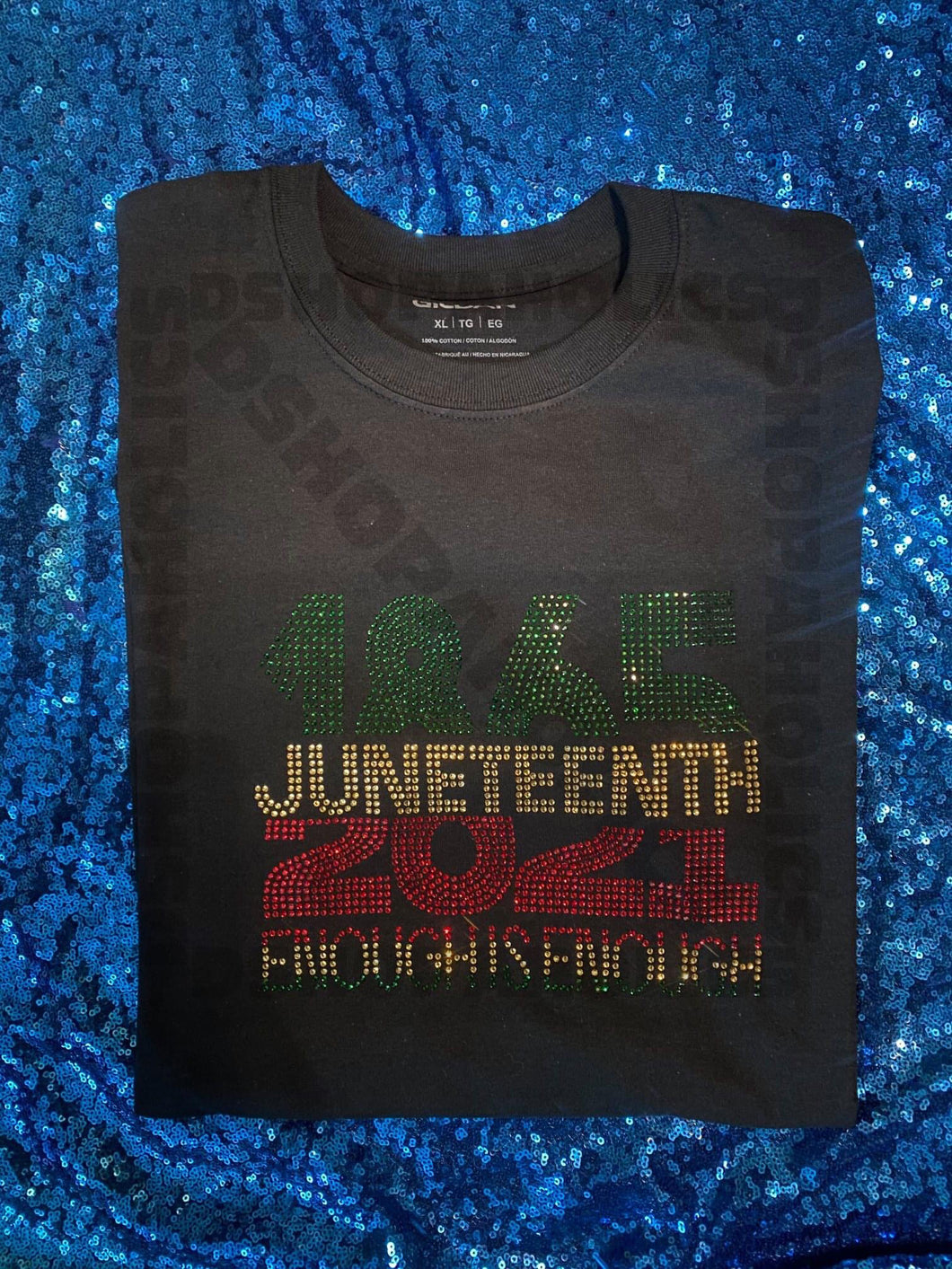 Juneteenth Enough is Enough Rhinestone