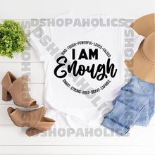 Load image into Gallery viewer, I am Enough.
