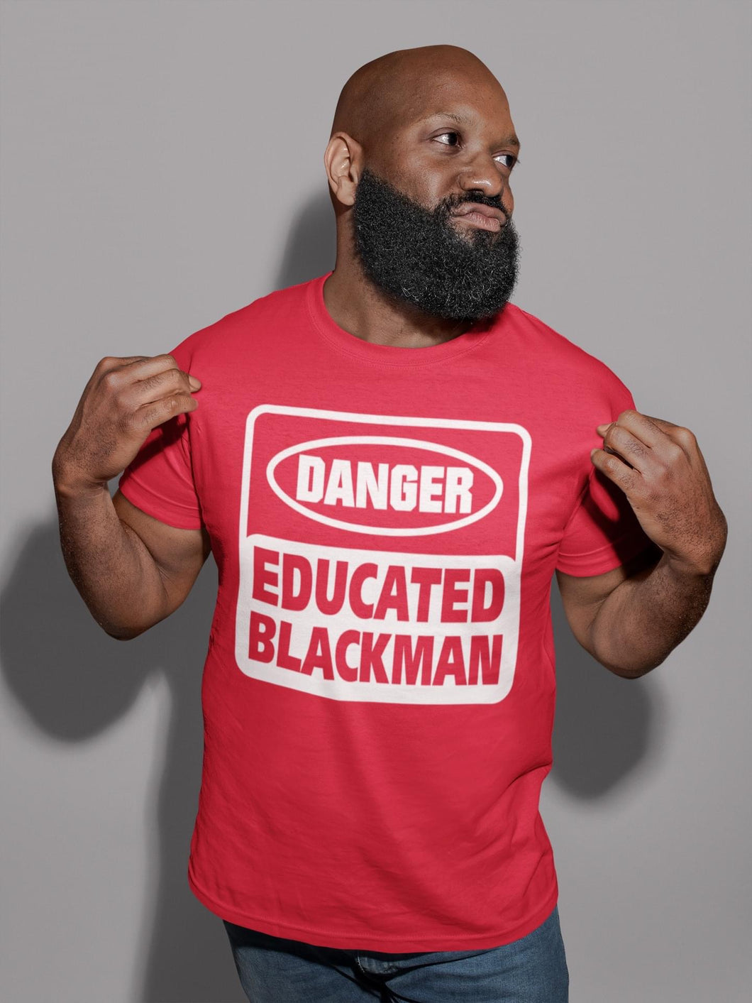 Danger Educated Black Man